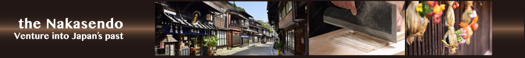 the Nakasendo - Venture into Japan's past