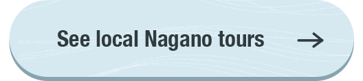 See local Nagano tours